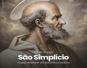 02/02/2026 Hoje celebramos São Simplício, Papa defensor da doutrina católica